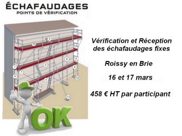 Formation Vérification et Réception des échafaudages fixes - Ile de France - Roissy en Brie