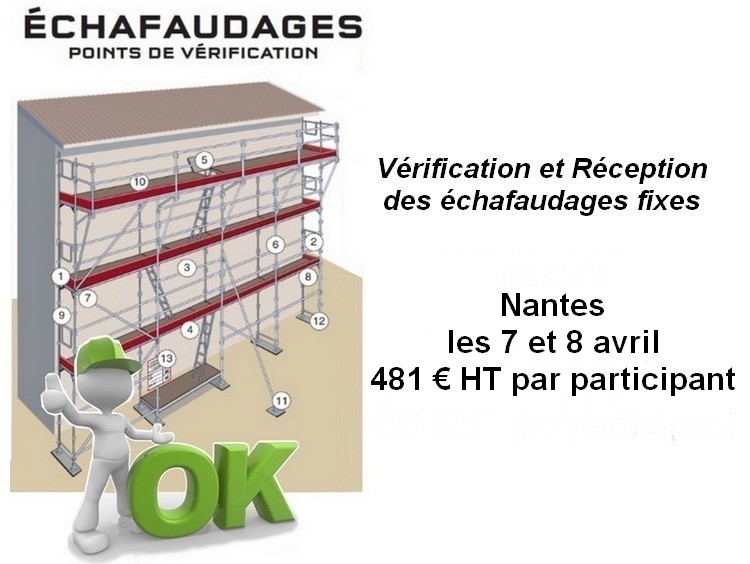 Formation Vérification et Réception des échafaudages en Région Nantaise Formation Vérification et Réception des échafaudages en Région Nantaise