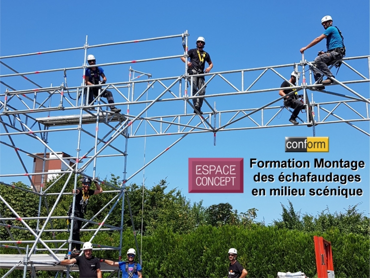 Formation Montage d'échafaudages en milieu scénique Formation Montage d'échafaudages en milieu scénique