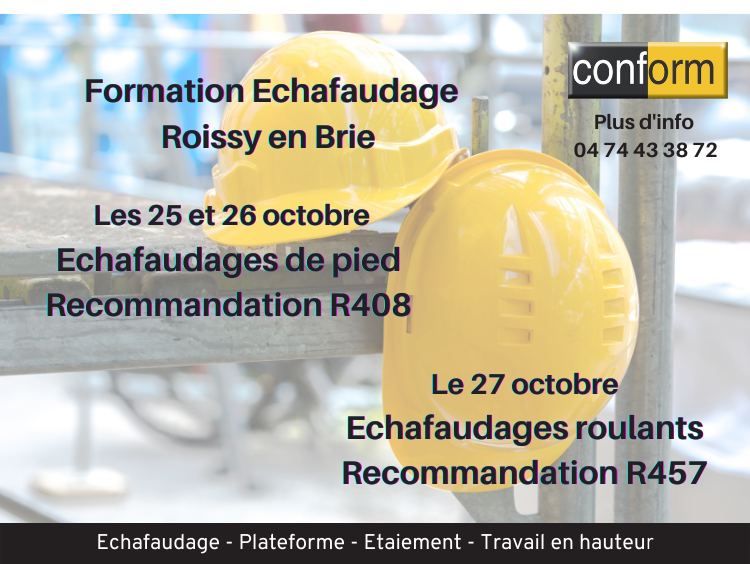 Formations R408 & R457 - échafaudage de pied et roulant - montage et utilisation - Roissy en Brie